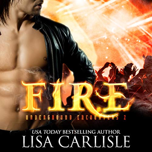 FIRE UNderground Encounters Book 2